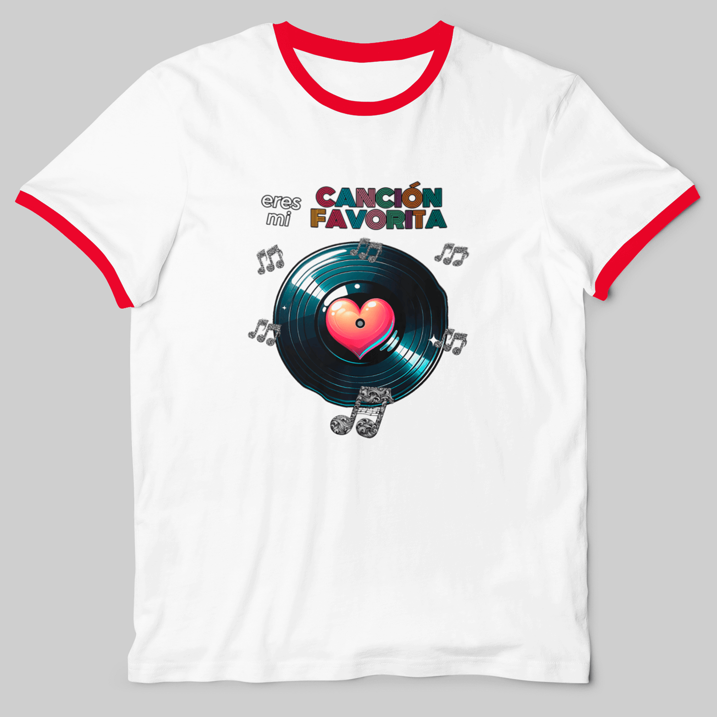 Camiseta Eres Mi Canción Favorita - Melodías de Amor