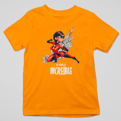 Camiseta "Mi Mamá es Increíble": ¡Porque Mamá es una Superheroína!