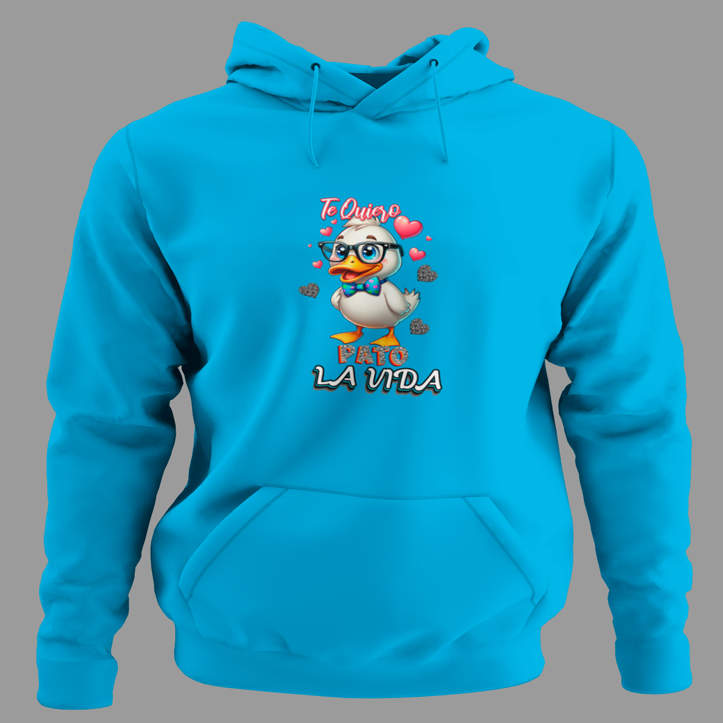 Sudadera "Te Quiero Pato La Vida" - Para los Amantes del Humor y los Patos