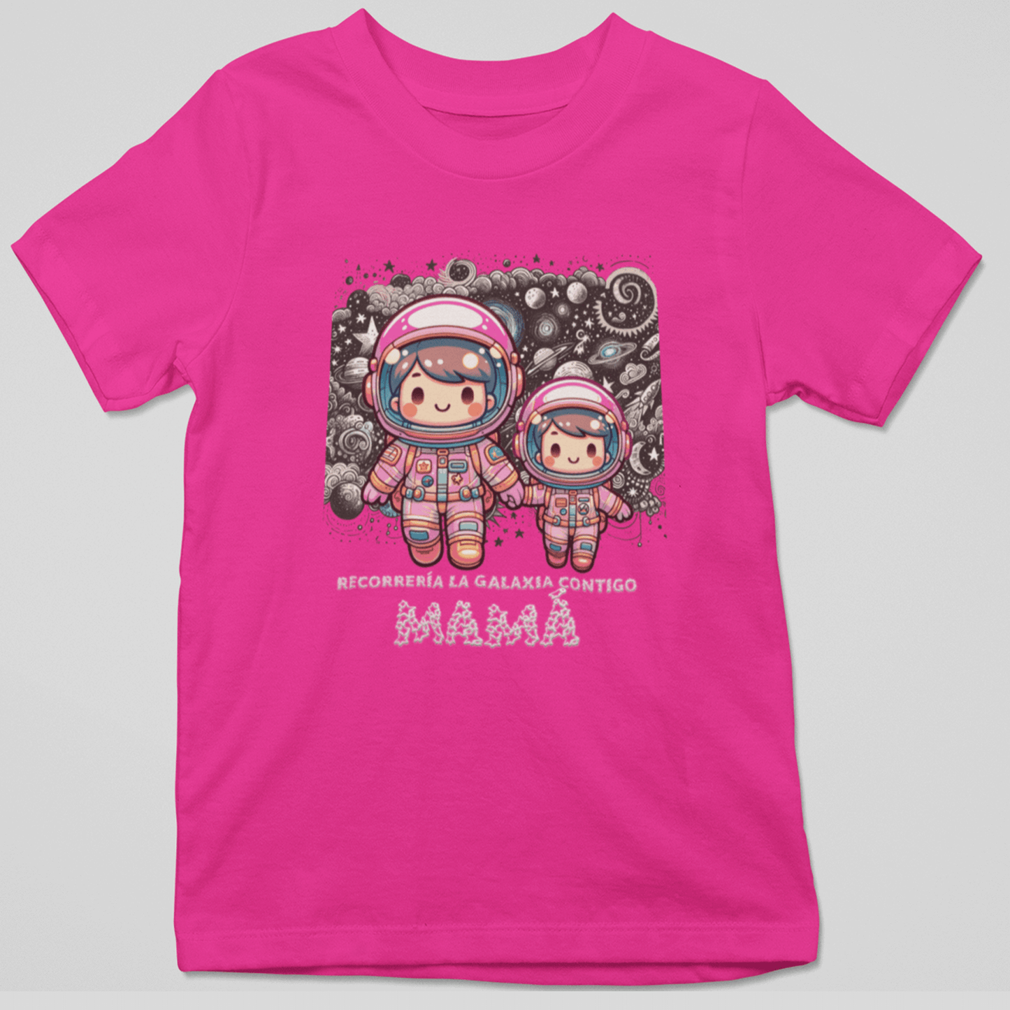 Camiseta "Recorrería la Galaxia Contigo, Mamá": El Amor que Va Más Allá del Espacio