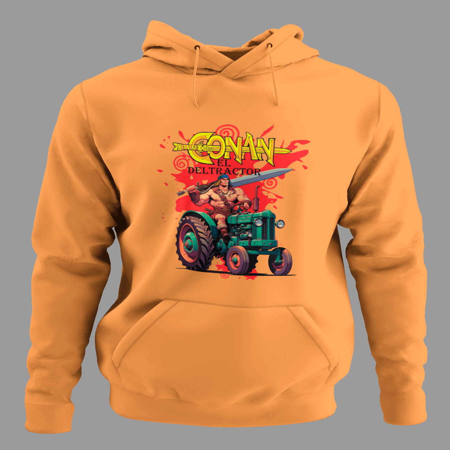 Unisex hoodie featuring Conan el Deltractor riding a tractor, blending epic fantasy with rural humor in a graphic design.