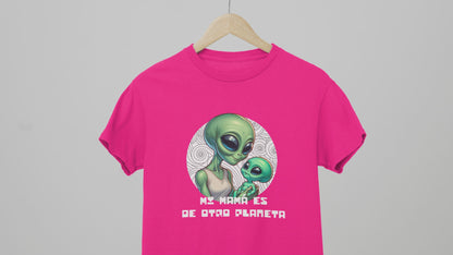 Camiseta "Mi Mamá es de Otro Planeta": Para las Mamás que Son Fuera de Este Mundo