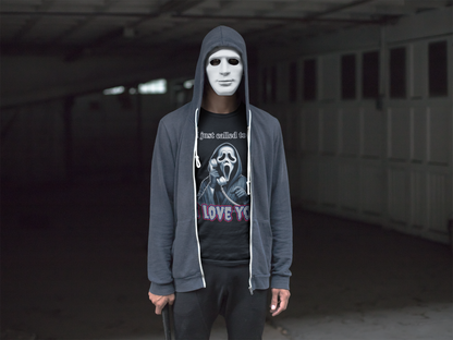 Camiseta I Just Called to Say I Love You: Terror y Amor, ¡La Mezcla Perfecta!